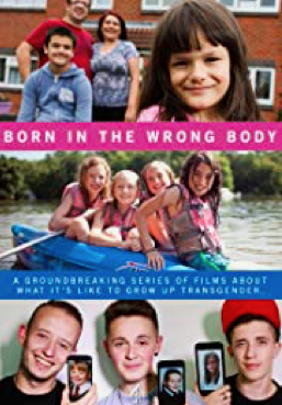 Poster or DVD cover fo "Born in the Wrong Body" - a tv documentary series, featuring kids